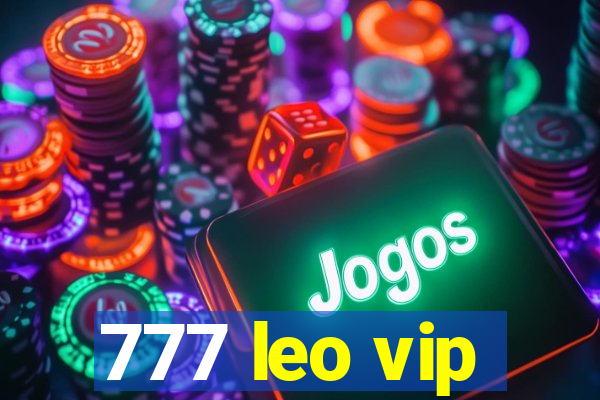 777 leo vip